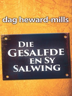 cover image of Die Gesalfde en sy Salwing